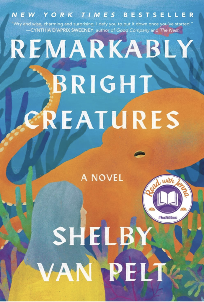 Book Cover - Remarkably Bright Creatures by Shelby Van Pelt