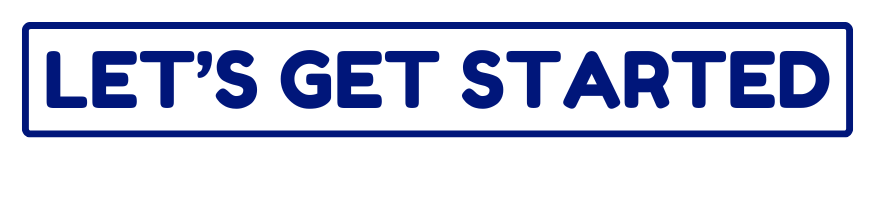 Button: Let's Get Started